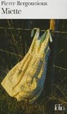 Pie Bergounioux, Pierre Bergounioux - Miette