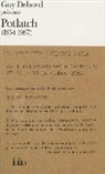 Gall Collectifs, Guy Debord - Guy Debord présente Potlach, 1954-1957