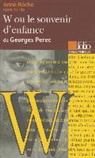 Anne Roche - W ou Le souvenir d'enfance, de Georges Perec