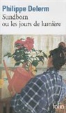 Philippe Delerm - Sundborn ou Les jours de lumière