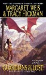 Tracy Hickman, Margaret Weis - Guardians of the Lost