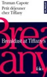Truman Capote - Petit déjeuner chez Tiffany. Breakfast at Tiffany's
