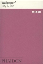 Wallpaper, Wallpaper* - Miami