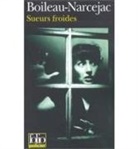 Pierre Boileau, Boileau-Narceja, Thomas Narcejac - Sueurs froides : d'entre les morts