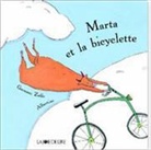 Albertine, Albertine Germano Zullo, Germano Zullo - Marta et la bicyclette