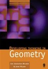 Sue (EDT)/ Mason Johnston-Wilder, Sue Mason Johnston-Wilder, Sue Johnston-Wilder, John Mason - Developing Thinking in Geometry