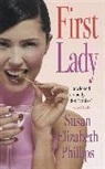 Susan Elizabeth Phillips - First Lady