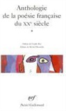 Gall Collectifs - Anthologie de la poésie française du XXe siècle. Vol. 1