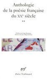 Gall Collectifs - Anthologie de la poésie française du XXe siècle. Vol. 2