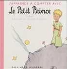 Saint-Exupery, Antoine de Saint-Exupéry - J'apprends à compter avec le Petit Prince