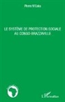 Pierre Gaka, Pierre N' Gaka, N&amp;apos, Pierre N'Gaka - Cahiers D Etudes Africaines; le Systeme de Protection Sociale au