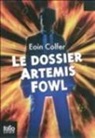 Eoin Colfer - Le dossier Artemis Fowl