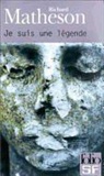 R. Matheson, Richard Matheson - Je suis une légende