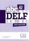 David Clement-Rodriguez - Abc DELF, A2 : 200 exercices