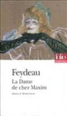 Georges Feydeau - La dame de chez Maxim