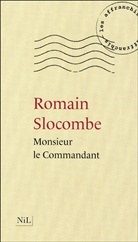 Romain Slocombe - Monsieur le Commandant