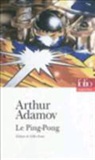 Arthur Adamov - Le ping-pong