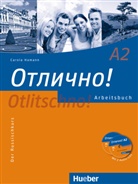 Carola Hamann - Otlitschno! A2: Olitschno ! A2:  Arbeitsbuch mit integrierter CD