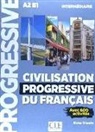 Collective, Steele Ross - Civilisation progressive du français : A2-B1 intermédiaire : avec 600 activités