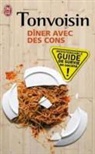 Tonvoisin - Dîner avec des cons : essai