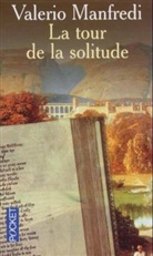 Valerio Manfredi, Valerio M. Manfredi - La tour de la solitude