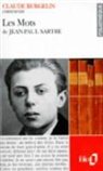 C. Burgelin, Claude Burgelin - Les mots de Jean-Paul Sartre