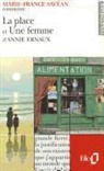 M. Savean, Marie-France Savéan - La place et Une Femme d'Annie Ernaux