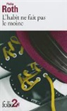 Philip Roth - L'habit ne fait pas le moine. Défenseur de la foi