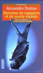 Alexandre Dumas - Histoires de vampires et de morts vivants