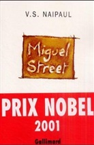 Vidiadhar S. Naipaul, Vidiadhar Surajprasad Naipaul - Miguel street