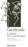 M. Ghelderode, Michel De Ghelderode - La balade du Grand Macabre