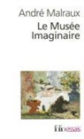 Andre Malraux, André Malraux - Le musée imaginaire