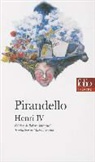 Luig Pirandello, Luigi Pirandello - Henri IV