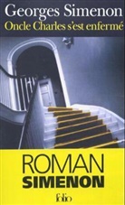Georges Simenon - Oncle Charles s'est enfermé