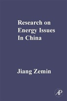 Zemin Jiang, Zemin Dr Jiang, Jiang Zemin, Zemin Jiang - Research on Energy Issues in China