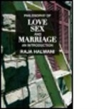 Raja Halwani, Halwani Raja - Philosophy of Love Sex & Marriage