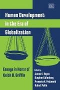 James K. Cullenberg Boyce, James/ Pollin Boyce, James K. Boyce, Stephen Cullenberg, Prasanta K. Pattanaik, … - Human Development in the Era of Globalization Essays in Honor of Keith B. Griffin