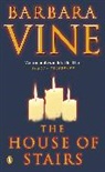Barbara Vine - The House of Stairs