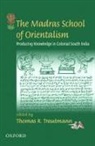 Thomas Trautmann, Thomas Trautmann, Thomas (Professor Trautmann, Thomas R. Trautmann - The Madras School of Orientalism