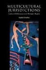 Ayelet Shachar, Russell Hardin, Ian Shapiro - Multicultural Jurisdictions