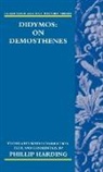Didymus, Phillip Harding, Harding Phillip - Didymos: On Demosthenes