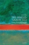 John Blair, John (Fellow and Prelector in Modern History Blair - The Anglo-Saxon Age:
