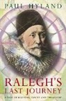 Paul Hyland - Ralegh's Last Journey