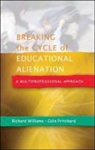 Richard Williams, Richard Pritchard Williams - Breaking the Cycle of Educational Alienation