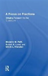 Robert E. Laird, Edwin L. Marsden, Marjorie M. Petit - Focus on Fractions