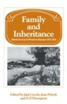 Jack Goody, Joan Thirsk, E. P. Thompson - Family Inheritance Rural Soy