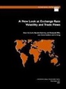 Peter Clark, Peter B. (EDT) Clark, Natalia Tamirisa, Shang-Jin Wei - New Look At Exchange Rate Volatility And Trade Flows
