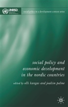 Olli Kangas, Joakim Palme, Kangas, O Kangas, O. Kangas, Olli Kangas... - Social Policy and Economic Development in the Nordic Countries