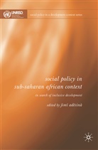 Jimi Adesina, Jm Adsn-, Ja¬ma Ada(c)Sa-Na, J. Adesina, Jimi Adesina, Adésínà... - Social Policy in Sub-Saharan African Context