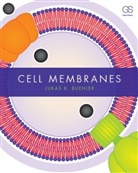 Buehler, Lukas Buehler, Lukas K. Buehler - Cell Membranes